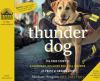 Go to record Thunder dog the true story of a blind man, his guide dog, ...