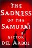 Go to record The sadness of the samurai : a novel