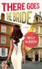 Go to record There goes the bride : [a novel]