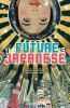 Go to record The future is Japanese