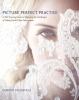 Go to record Picture perfect practice : a self-training guide to master...