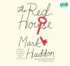 Go to record The red house a novel