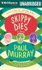 Go to record Skippy dies a novel