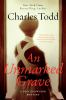 Go to record An unmarked grave : /[a Bess Crawford mystery]
