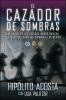 Go to record El cazador de sombras : un agente de los Estados Unidos in...