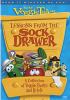 Go to record Lessons from the sock drawer a collection of Veggie shorts...