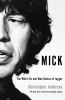 Go to record Mick : the wild life and mad genius of Jagger