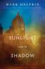 Go to record In sunlight and in shadow :  [a novel]