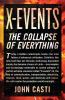 Go to record X-events : the collapse of everything