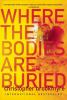 Go to record Where the bodies are buried
