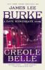 Go to record Creole belle : a Dave Robicheaux novel