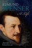 Go to record Edmund Spenser : a life