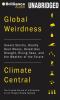 Go to record Global weirdness [severe storms, deadly heat waves, relent...