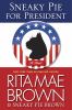 Go to record Sneaky Pie for president : a novel