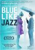 Go to record Blue like jazz