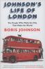 Go to record Johnson's life of London : the people who made the city th...