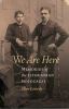 Go to record We are here : memories of the Lithuanian Holocaust