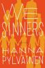 Go to record We sinners :  [a novel]