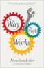 Go to record The way the world works : essays