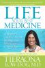 Go to record Life is your best medicine : a woman's guide to health, he...