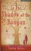 Go to record In the shadow of the banyan : [a novel]
