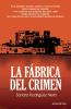 Go to record La fábrica del crimen