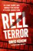 Go to record Reel terror : the scary, bloody, gory, hundred-year histor...