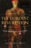 Go to record The stardust revolution : the new story of our origin in t...