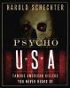 Go to record Psycho USA : famous American killers you never heard of