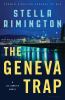 Go to record The Geneva trap : a Liz Carlyle novel