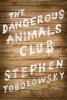 Go to record The dangerous animals club