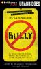 Go to record Bully an action plan for teachers, parents, and communitie...