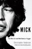 Go to record Mick : the wild life and mad genius of Jagger