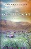 Go to record The orchardist :  [a novel]