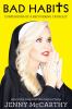 Go to record Bad habits : confessions of a recovering Catholic