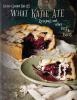 Go to record What Katie ate : recipes and other bits  pieces