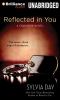 Go to record Reflected in you a crossfire novel
