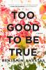 Go to record Too good to be true : a memoir