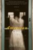 Go to record American ghost : a novel