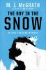 Go to record The boy in the snow  :  [an Edie Kiglatuk mystery]