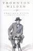 Go to record Thornton Wilder : a life