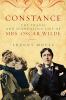 Go to record Constance : the tragic and scandalous life of Mrs Oscar Wi...
