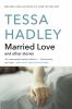 Go to record Married love : and other stories