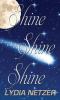 Go to record Shine shine shine