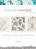 Go to record Zentangle untangled : inspiration and prompts for meditati...