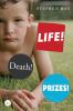 Go to record Life! death! prizes! : a novel