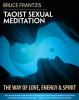 Go to record Taoist sexual meditation : connecting love, energy and spi...