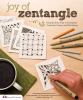 Go to record Joy of Zentangle : drawing your way to increased creativit...