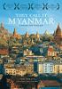 Go to record They call it Myanmar lifting the curtain