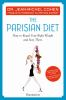 Go to record The Parisian diet: how to reach your right weight and stay...